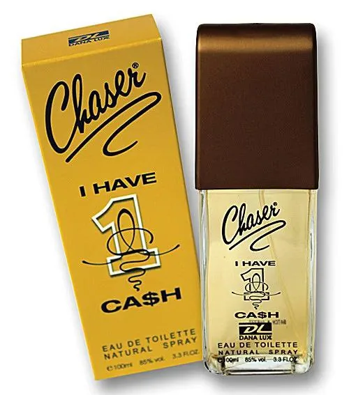 CHASER I HAVE CASH